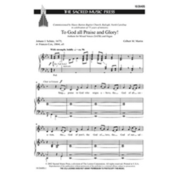 To God All Praise And Glory