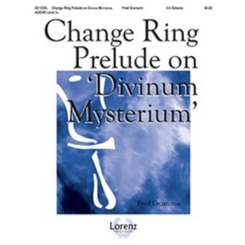 Change Ring Prelude (Divinum Mysterium)