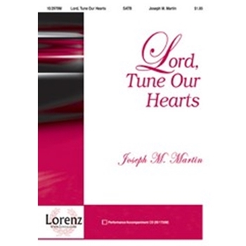 Lord Tune Our Hearts