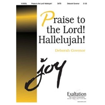 Praise To The Lord Hallelujah