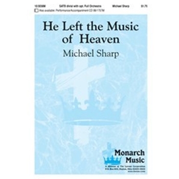 He Left The Music Of Heaven