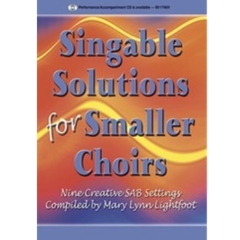 Singable Solutions For Smaller Choirs