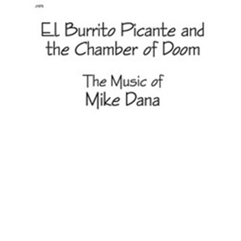 El Burrito Picante & The Chamber Of Doom