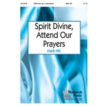 Spirit Divine Attend Our Prayers