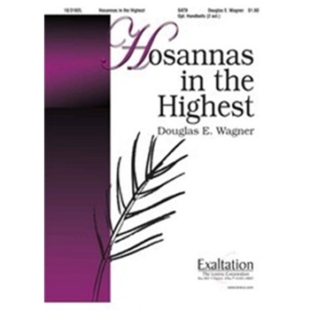 Hosannas In The Highest
