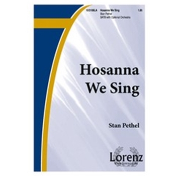 Hosanna We Sing
