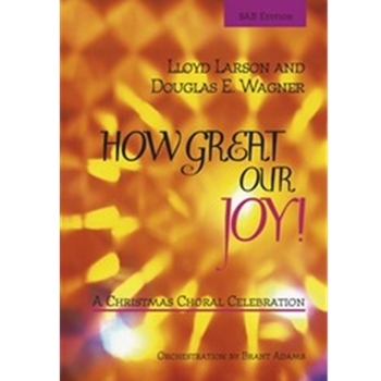 How Great Our Joy