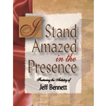 I Stand Amazed In The Presence