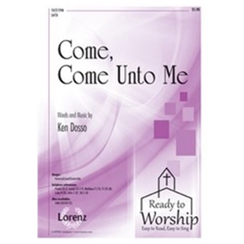 Come Come Unto Me