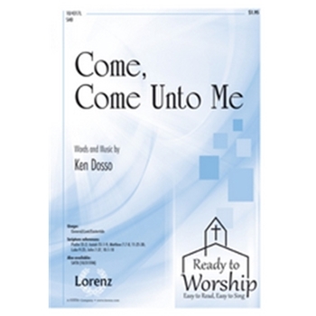 Come Come Unto Me