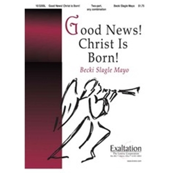 Good News Christ Is Born