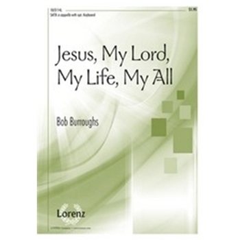 Jesus My Lord My Life My All
