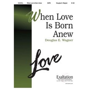 When Love Is Born Anew