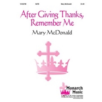 After Giving Thanks Remember Me