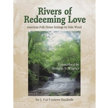 Rivers Of Redeeming Love