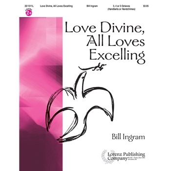 Love Divine All Loves Excelling