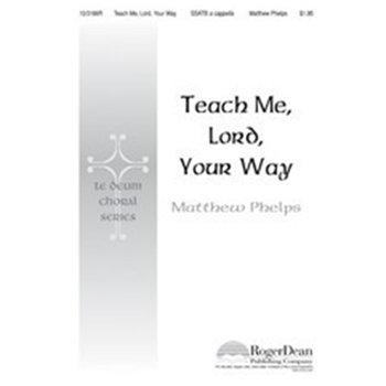 Teach Me Lord Your Way