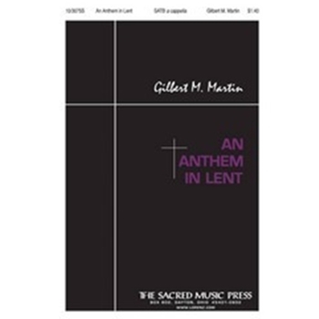 Anthem In Lent
