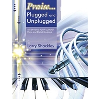 Praise...Plugged & Unplugged