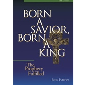 Born A Savior Born A King