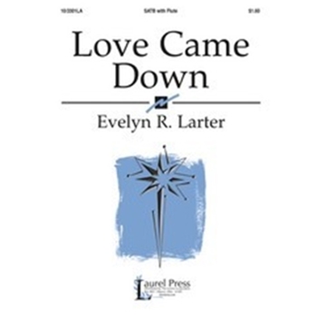Love Came Down