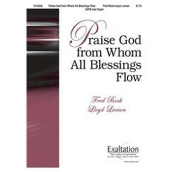 Praise God From Whom All Blessings Flow