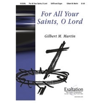 For All Your Saints O Lord