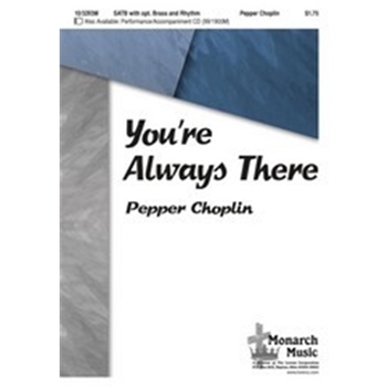 You're Always There