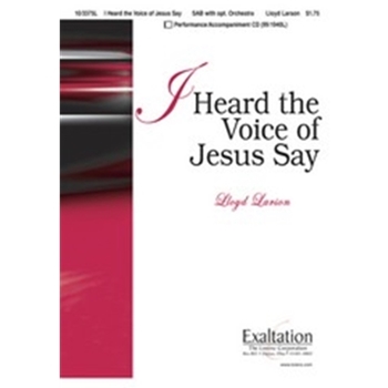 I Heard The Voice Of Jesus Say