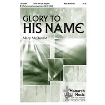 Glory To His Name
