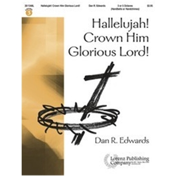 Hallelujah Crown Him Glorious Lord