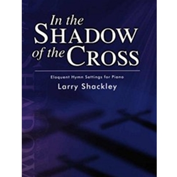 In The Shadow Of The Cross