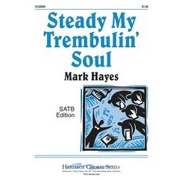 Steady My Trembulin' Soul