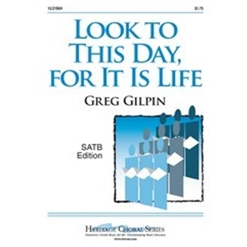 Look To This Day For It Is Life