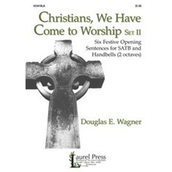 Christians We Have Come To Worship