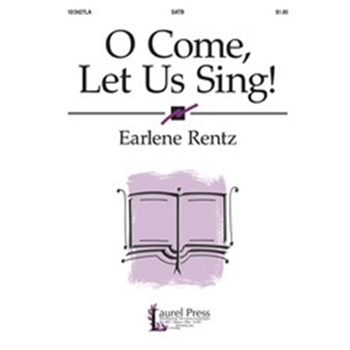 O Come Let Us Sing