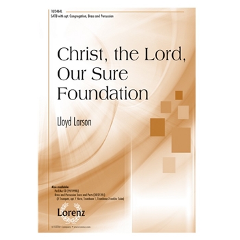 Christ The Lord Our Sure Foundation