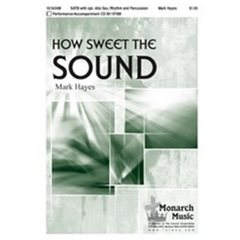 How Sweet The Sound