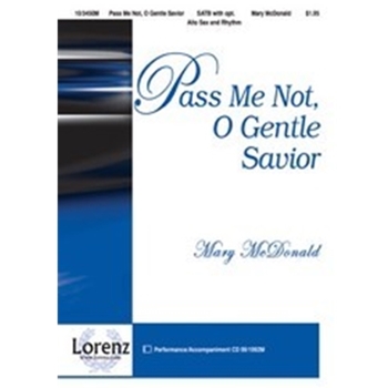 Pass Me Not O Gentle Savior
