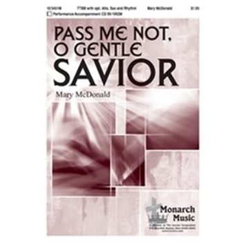 Pass Me Not O Gentle Savior
