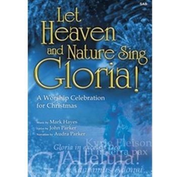 Let Heaven & Nature Sing Gloria