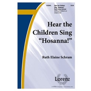 Hear The Children Sing Hosanna