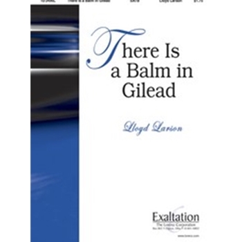 There Is A Balm In Gilead