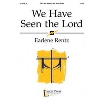 We Have Seen The Lord