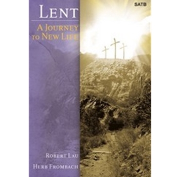 Lent A Journey To New Life