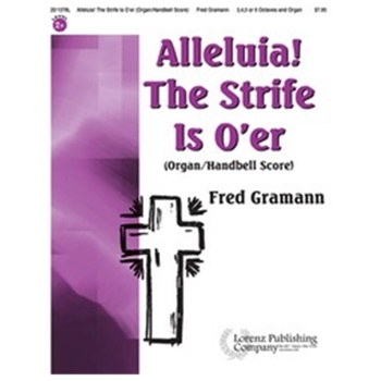 Alleluia The Strife Is O're