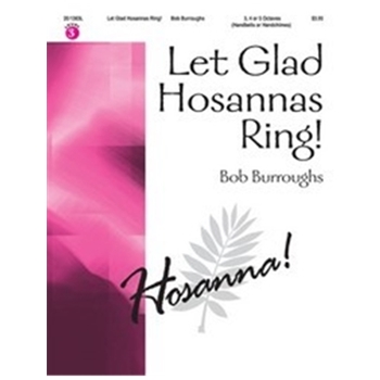 Let Glad Hosannas Ring