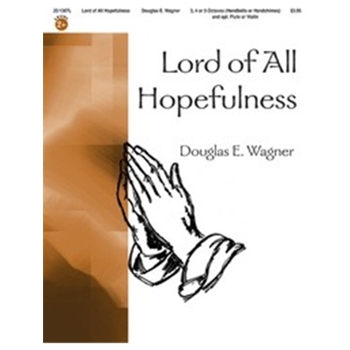 Lord Of All Hopefulness