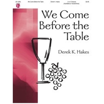 We Come Before The Table