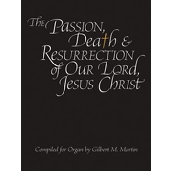 Passion, Death & Resurrection Of Our Lord Jesus Christ